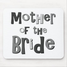 Mother of the Bride Grey Mouse Pad