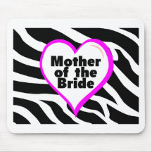 Mother of the Bride (Heart Zebra Print) Mousepad
