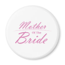 Mother of the Bride Fridge Magnet