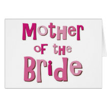 Mother of the Bride Pink Brown Greeting Cards