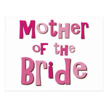 Mother of the Bride Pink Brown Post Cards