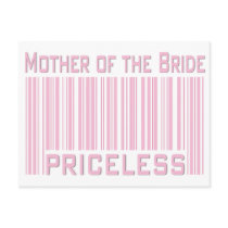 Mother of the Bride Priceless Post Card