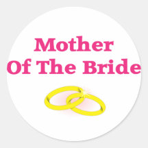Mother Of The Bride Round Sticker