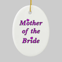 Mother of the Bride Simply Love ornaments