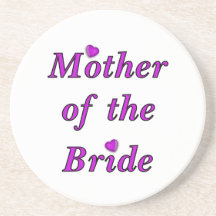 Mother of the Bride Simply Love Coasters