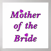 Mother of the Bride Simply Love Posters