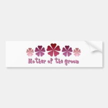 Mother of the Groom Bumper Stickers