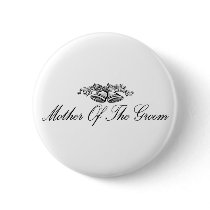 Mother Of The Groom Button