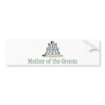 Mother Of The Groom (Cake) Bumper Stickers