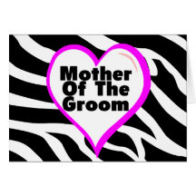 Mother Of The Groom (Heart Zebra Stripes) Card