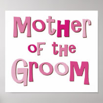 Mother of the Groom Pink Brown Poster
