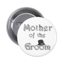 ♥ Mother of the Groom ♥ Very Pretty Design ♥ Button