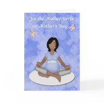 Mother-to-Be Mother's Day Greeting Card