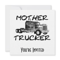 MOTHER TRUCKER - BLACK & WHITE