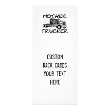 MOTHER TRUCKER - BLACK & WHITE RACK CARD