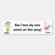 Motherhood Sayings Bumpersticker Bumper Sticker