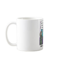 Motherly Advice mugs