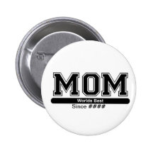 Mothers Day Button (World's Best Mom)