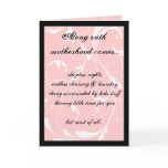 Mother's Day Card, Along with motherhood comes...