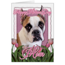Mothers Day - English Bulldog - Cambridge Greeting Card