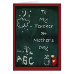Mother's Day For Teachers Greeting Card
