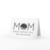 MOTHER'S DAY FROM "YOUR DAUGHTER" CARD