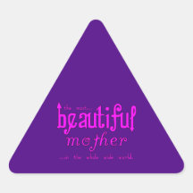 Mothers Day Moms Birthday Parties Beautiful Mother Triangle Sticker
