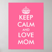 Mother's Day Poster | Keep calm and love mom