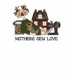 Mothers Sew Love t-shirts