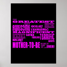 Mothers to Be Fun Gifts : Greatest Mother to Be Posters