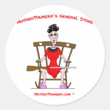 MotherThumper's General Store Round Sticker