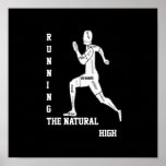 Motivational Words, Running - the Natural High Print