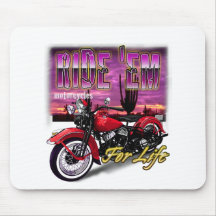 Motorcycles Ride Em Forever Mouse Pad