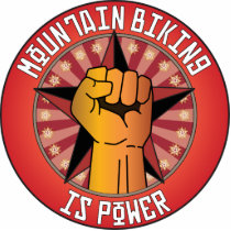 Mountain Biking Is Power Acrylic Cut Out