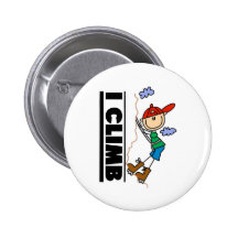 Mountain Climber I Climb  Pin