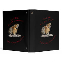 Mountain Climbing is not for Wussies Vinyl Binders