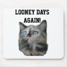 Mousepad Looney Days Again!