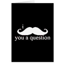 Moustache Card