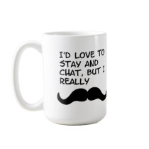 Moustache Humour Mug