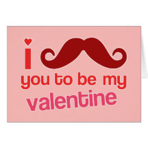 moustache i vous à être ma carte de valentine