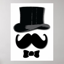 Moustache, top hat and bow tie poster