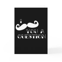 Moustache You a Question