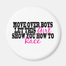 Move Over Boys... Fridge Magnet