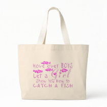MOVE OVER BOYS GIRLS FISHING BAG