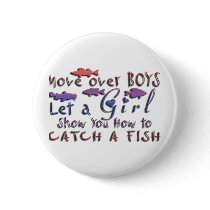 MOVE OVER BOYS GIRLS FISHING PINBACK BUTTONS