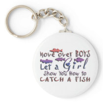 MOVE OVER BOYS GIRLS FISHING KEY CHAIN