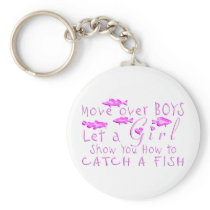 MOVE OVER BOYS GIRLS FISHING KEY CHAINS