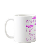 MOVE OVER BOYS GIRLS FISHING MUG