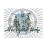 Move Your Body Dance Tshirts and Gifts Postcard