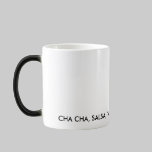 MR DANCE'S CHA CHA COFFEE CUP mugs